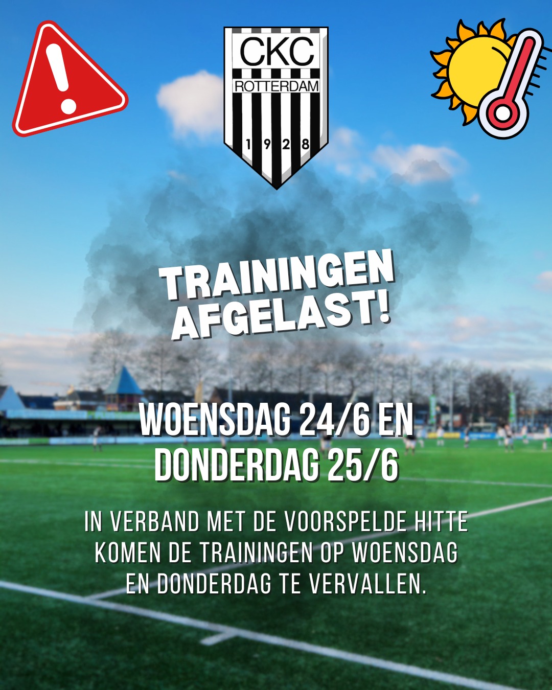 trainingen afgelast ivm. hitte